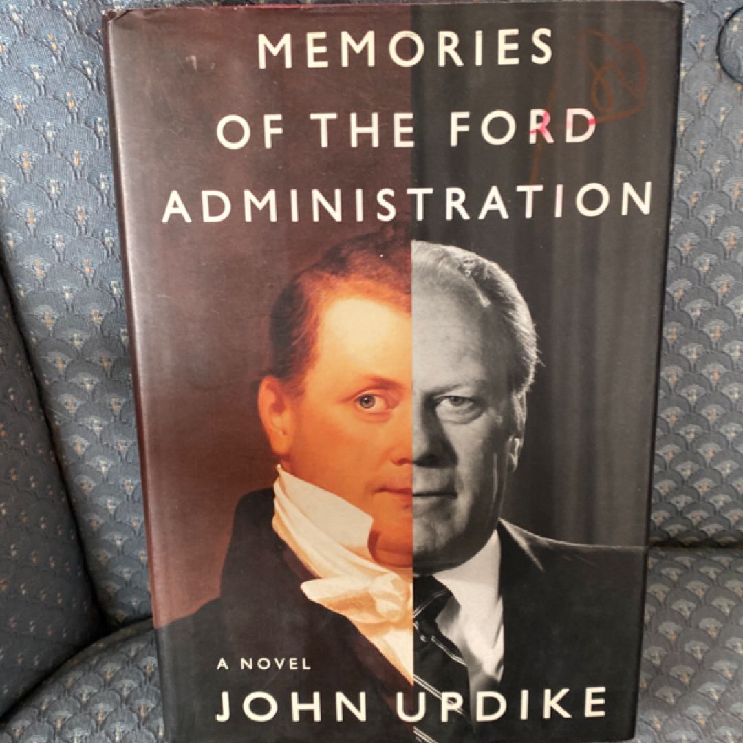 Memories of the Ford Administration