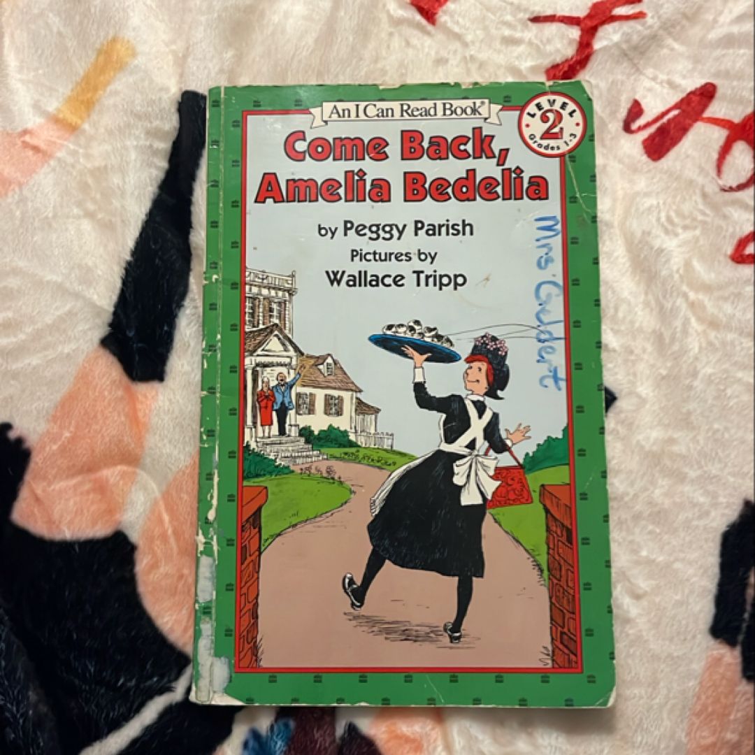Come Back, Amelia Bedelia
