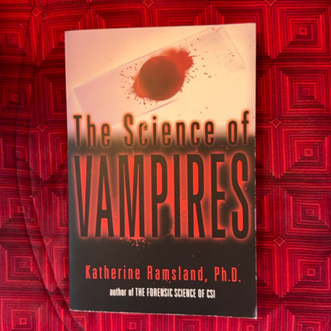 The Science of Vampires