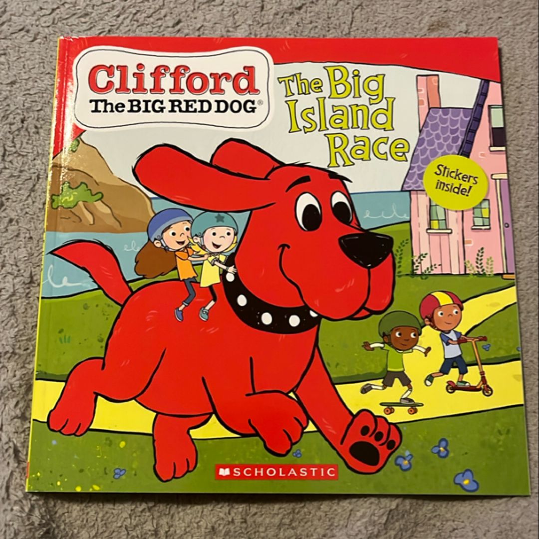 The Big Island Race (Clifford the Big Red Dog Storybook)