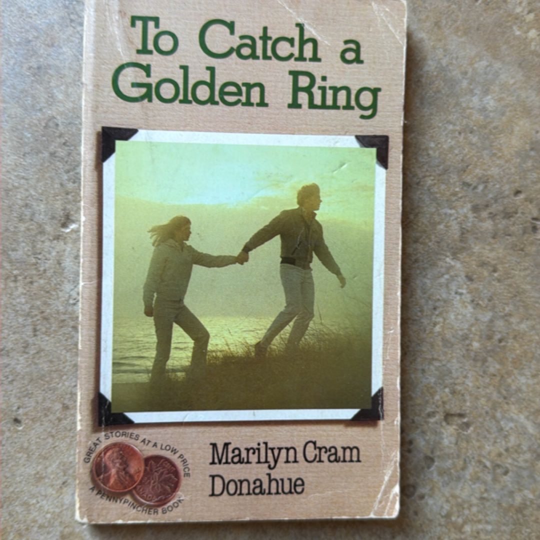 To Catch a Golden Ring
