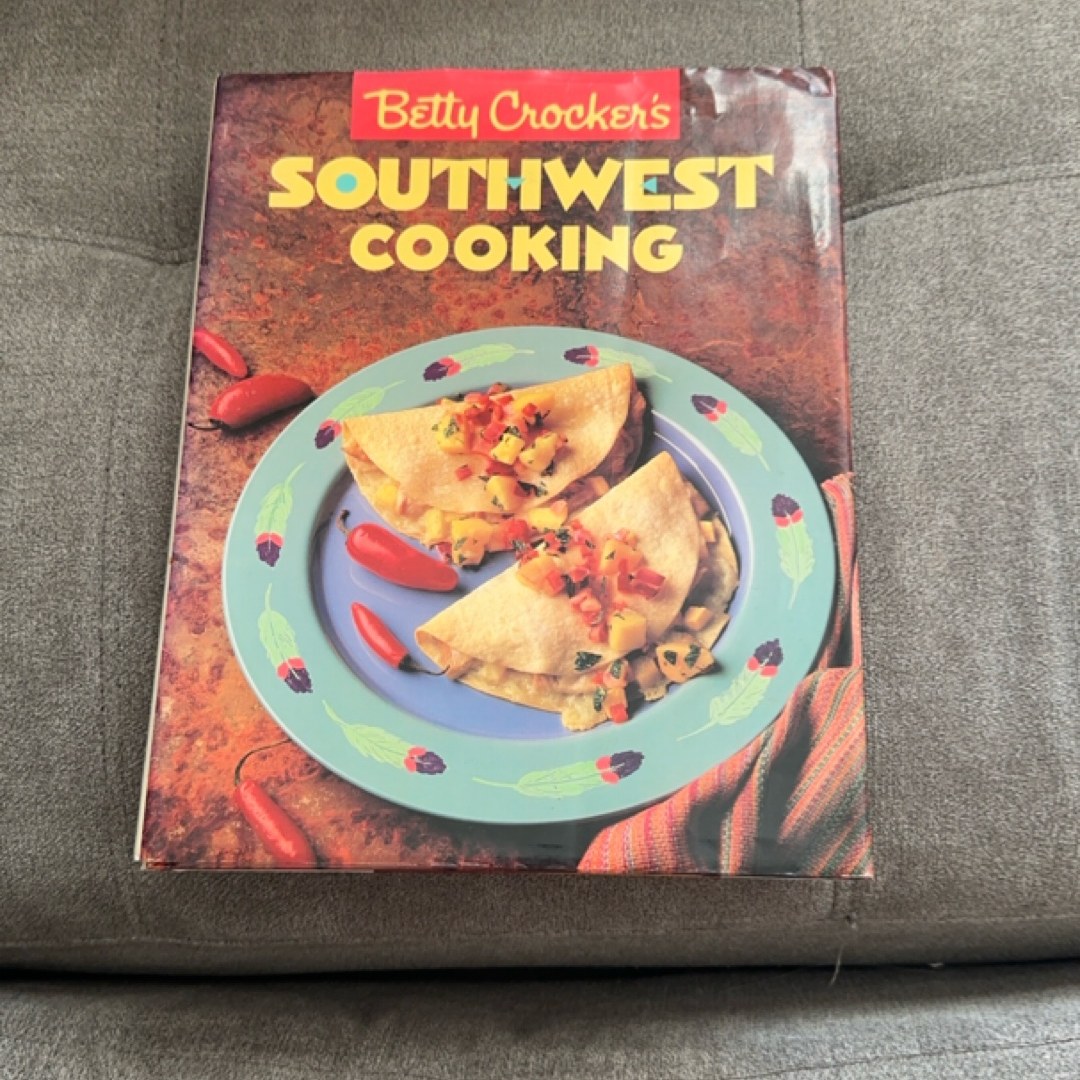 Betty Crocker's Southwest Cooking