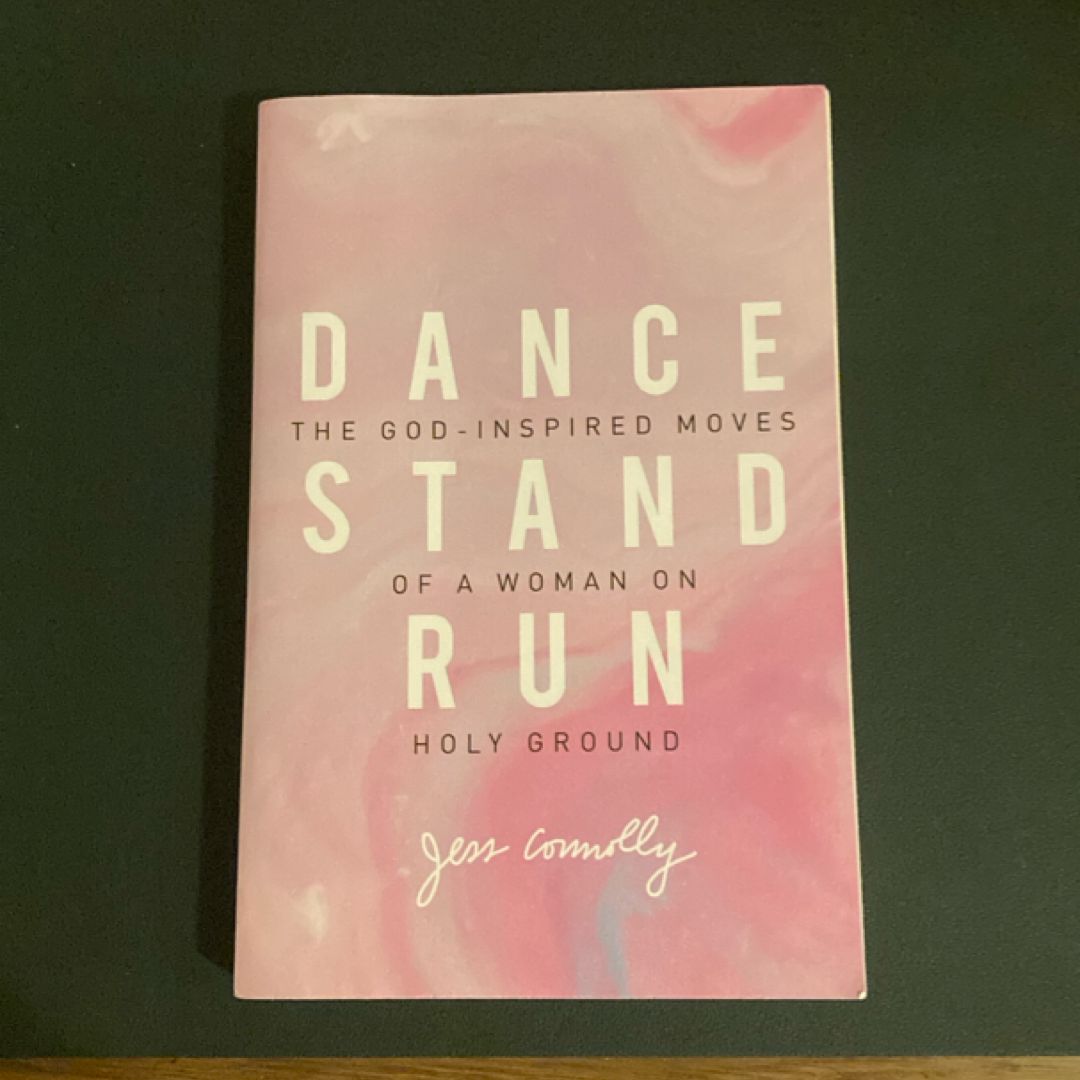Dance, Stand, Run
