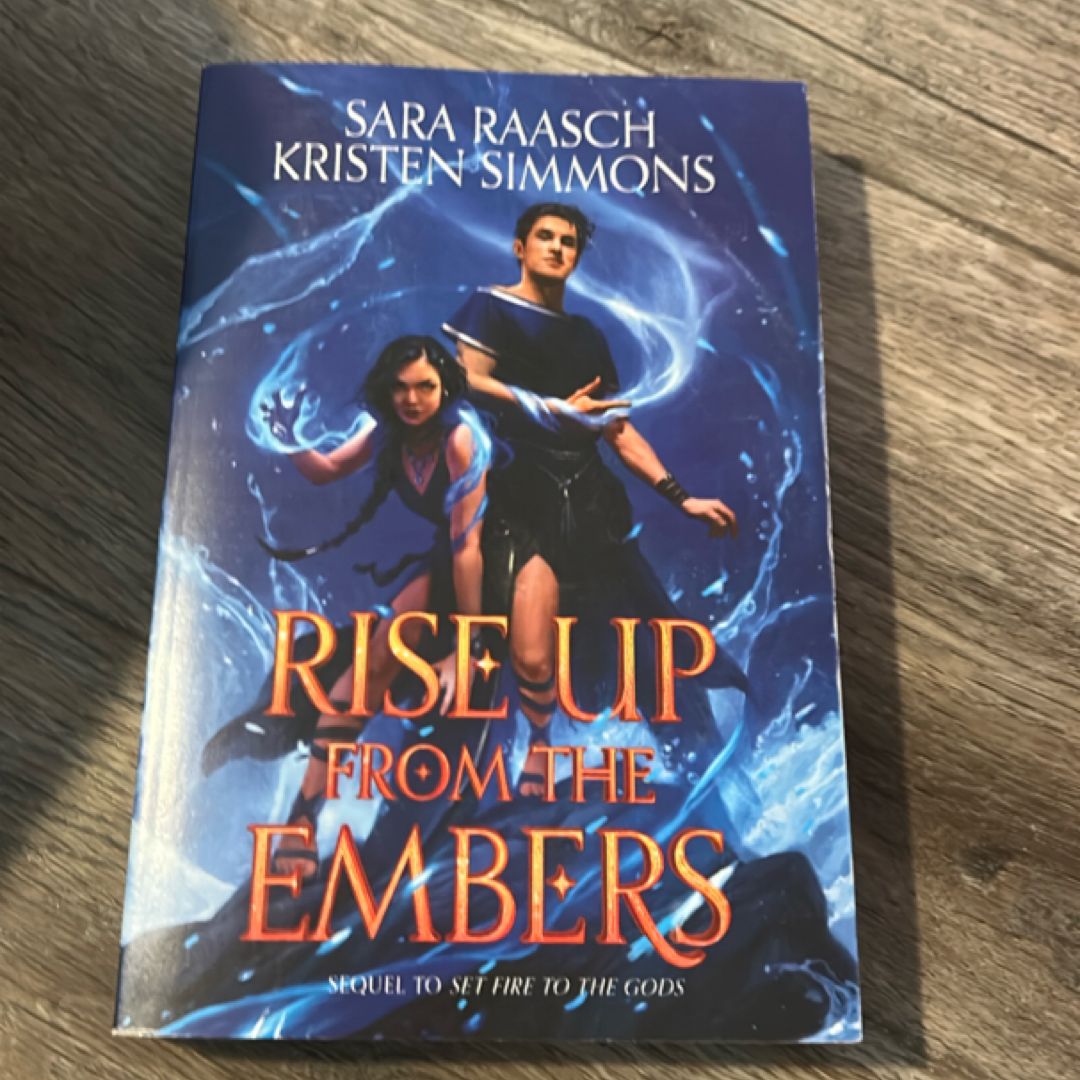 Rise up from the Embers