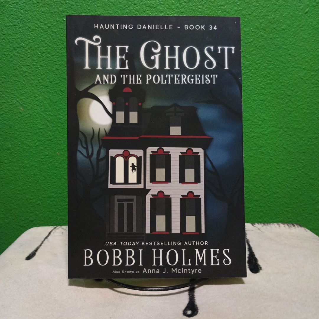 The Ghost and the Poltergeist