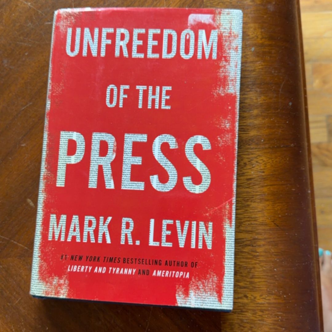Unfreedom of the Press