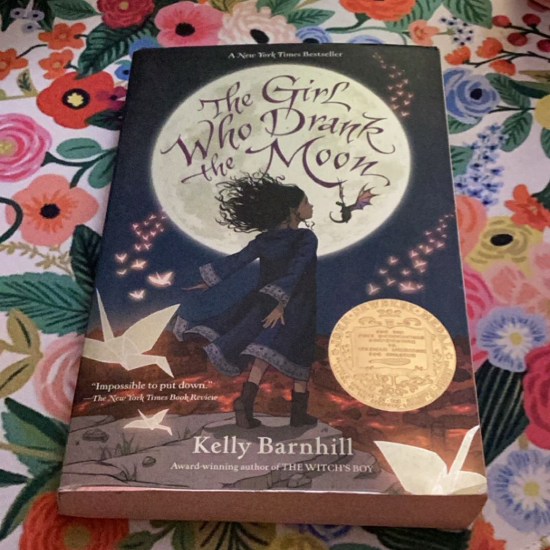 The Girl Who Drank the Moon (Winner of the 2017 Newbery Medal)