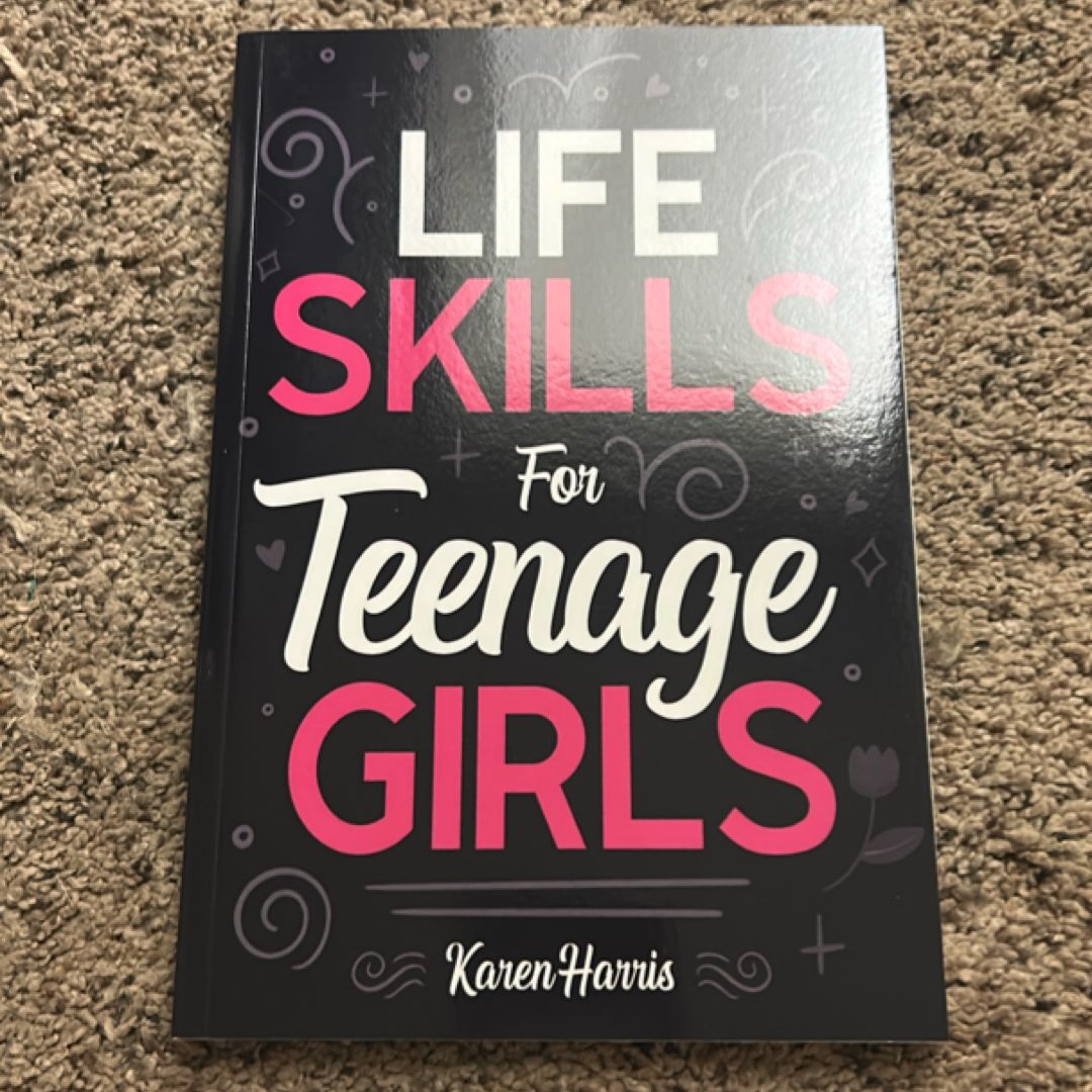Life Skills for Teenage Girls