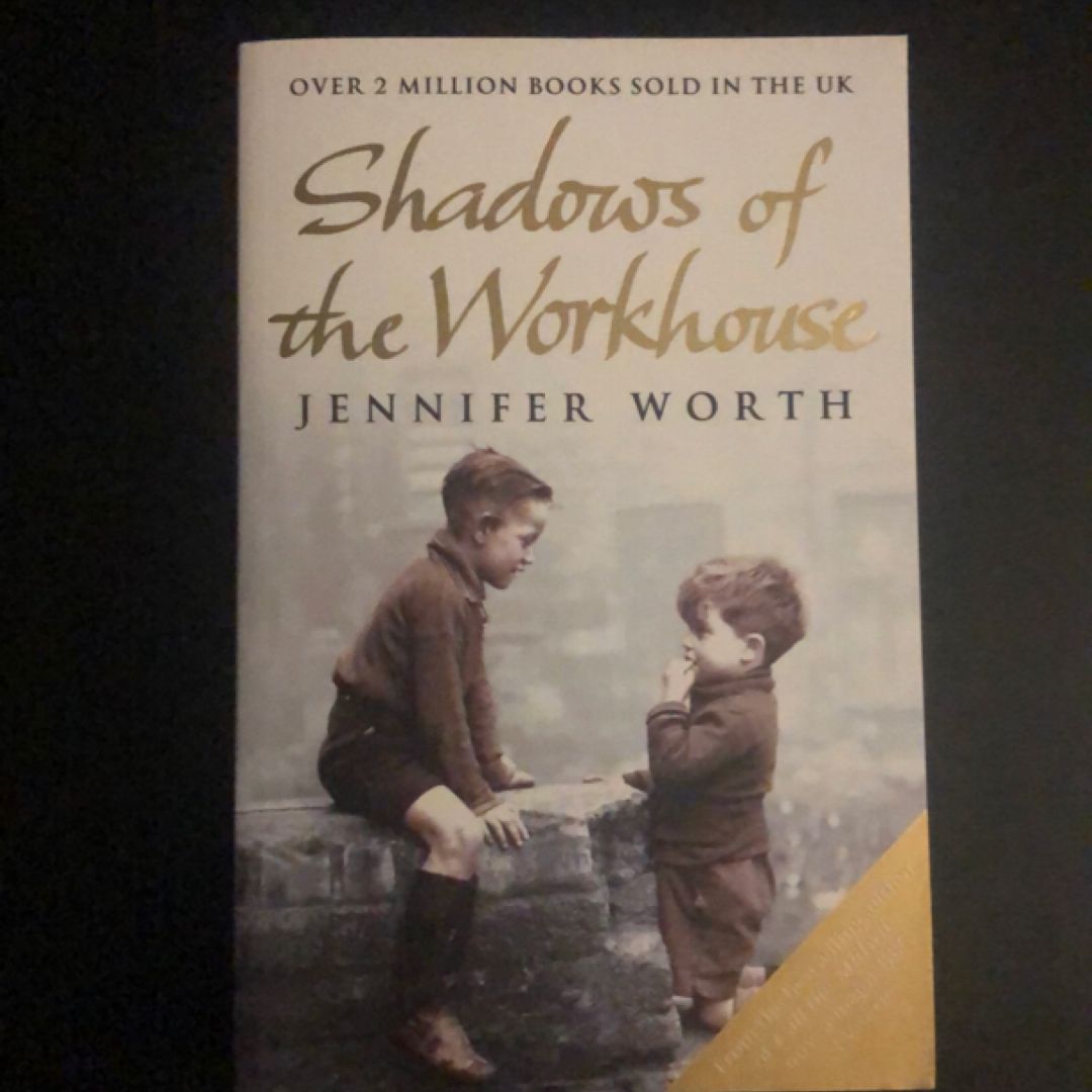 Call the Midwife: Shadows of the Workhouse