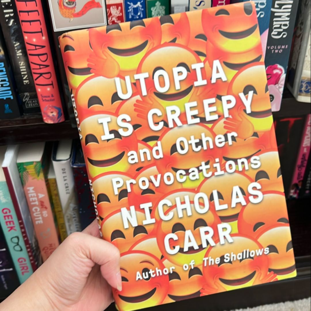 Utopia Is Creepy