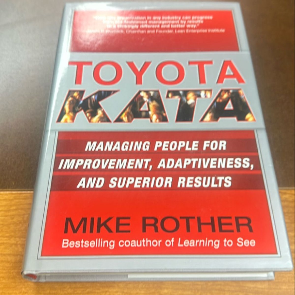 Toyota Kata: Managing People for Improvement, Adaptiveness and Superior ...
