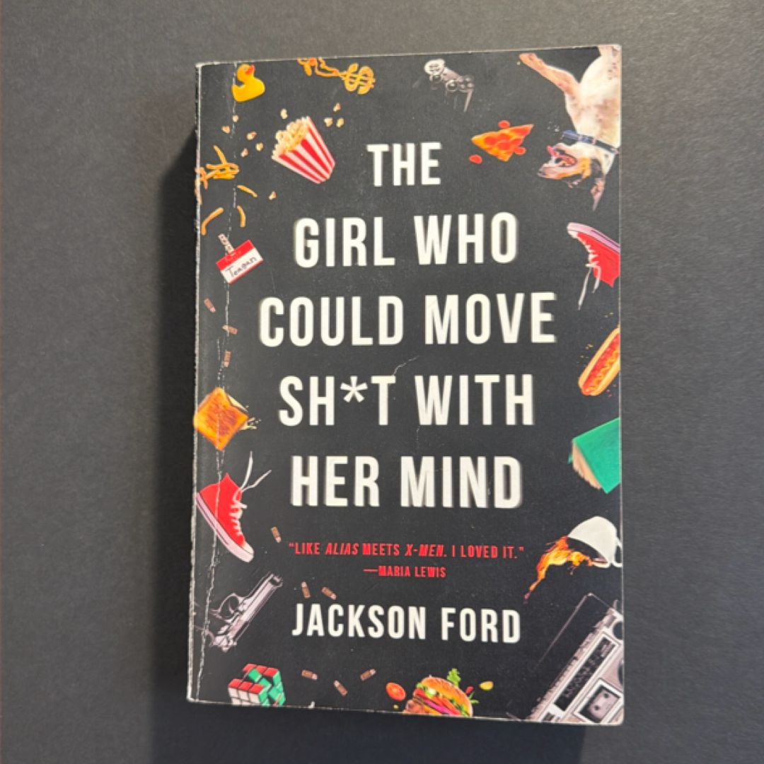 The Girl Who Could Move Sh*t with Her Mind