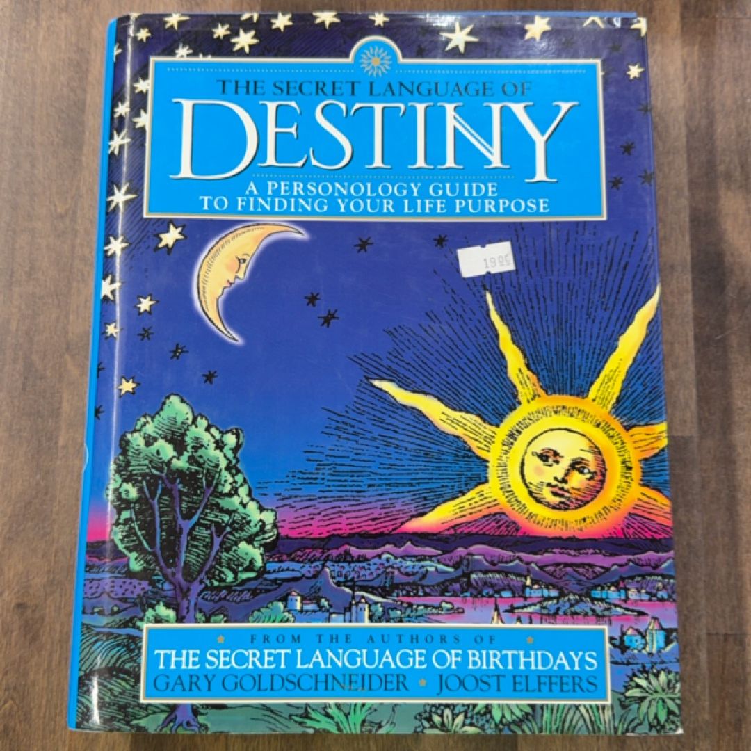 The Secret Language of Destiny