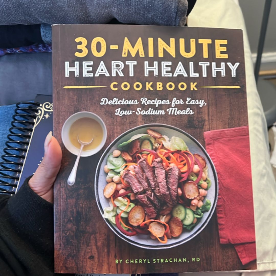 30-Minute Heart Healthy Cookbook