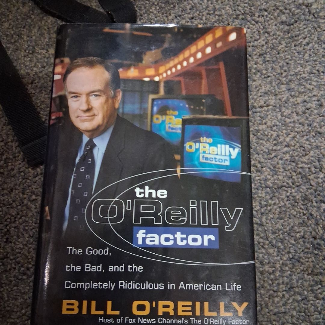 The o'Reilly Factor