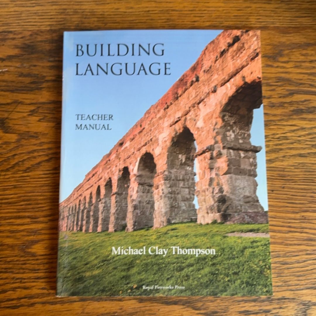 Building Language: Teacher Manual, Second Edition