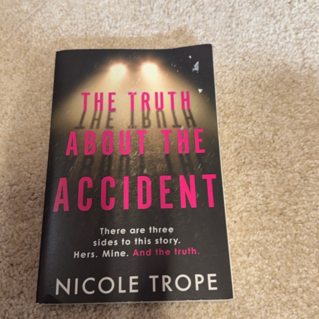 The Truth about the Accident