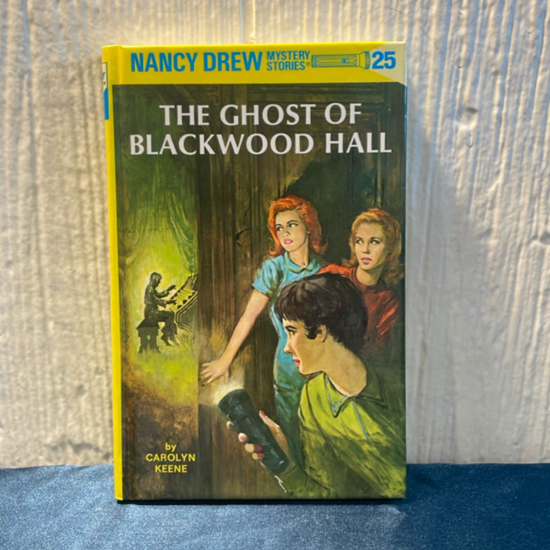 Nancy Drew 25: the Ghost of Blackwood Hall