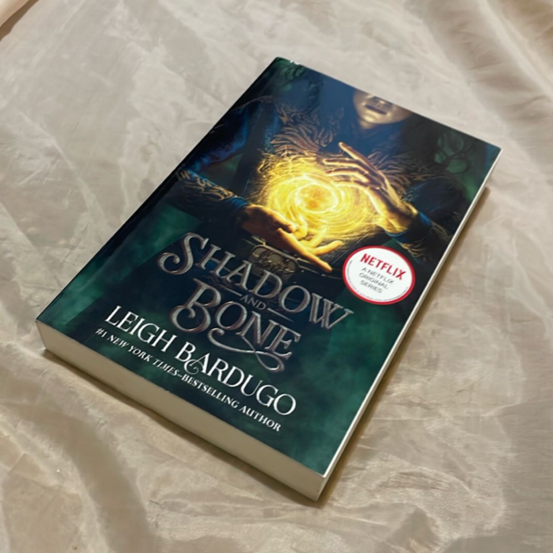 Shadow and Bone