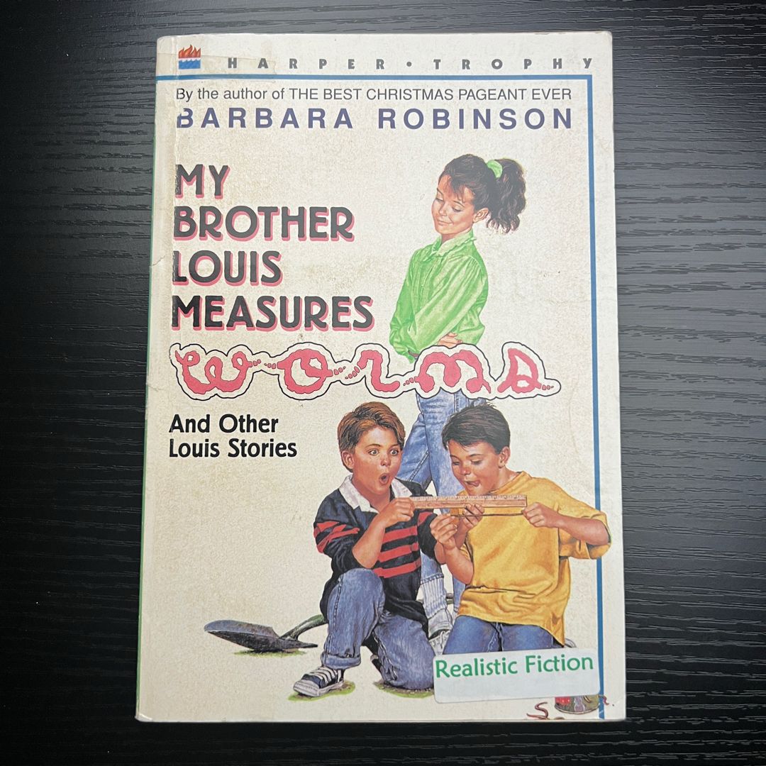 My Brother Louis Measures Worms