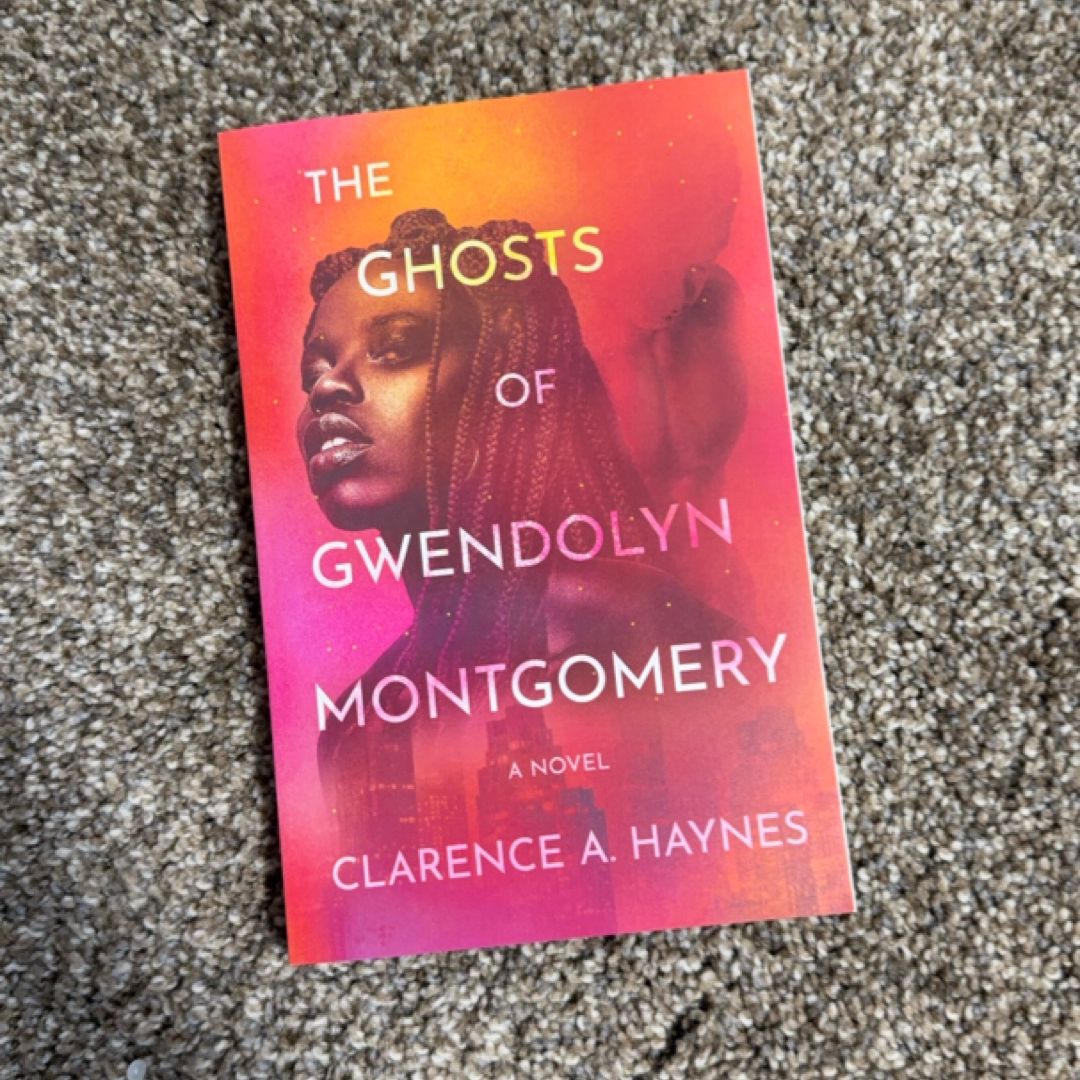 The Ghosts of Gwendolyn Montgomery