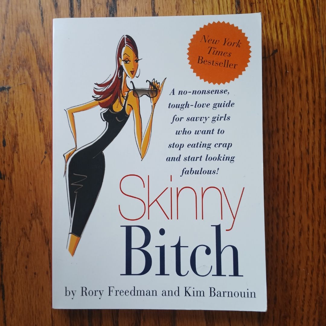 Skinny Bitch