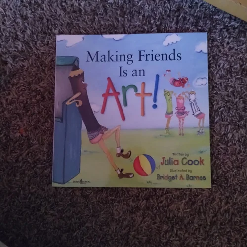 Making Friends Is an Art!