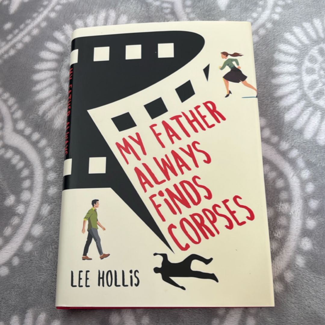 My Father Always Finds Corpses