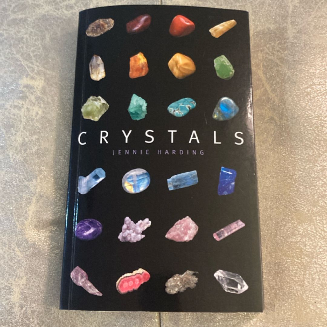 Crystals