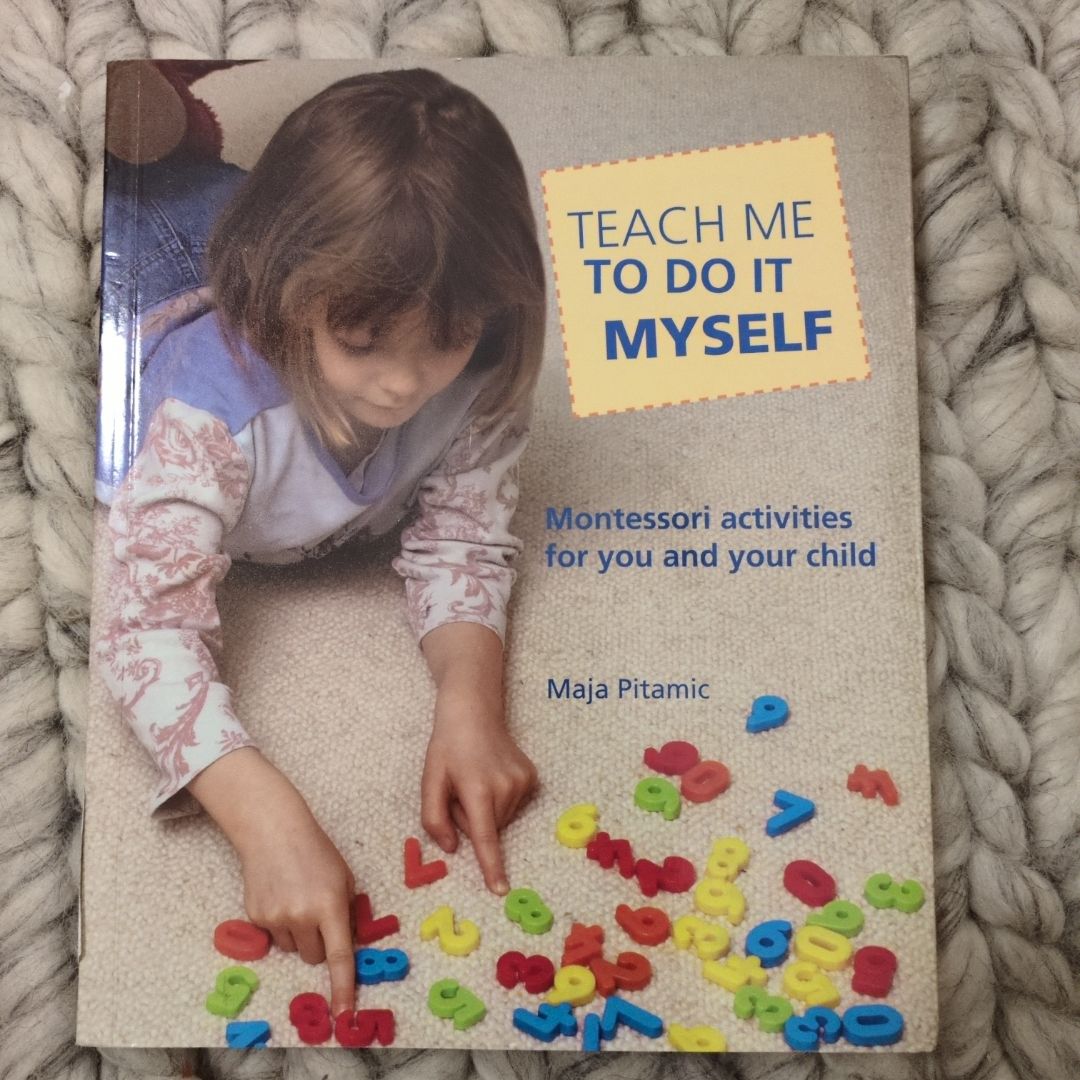 Teach Me to Do It Myself