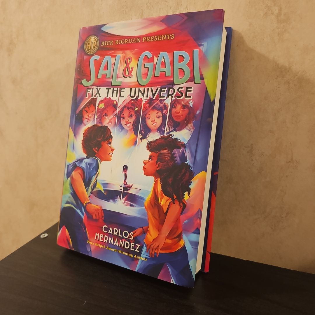 Sal and Gabi Fix the Universe (a Sal and Gabi Novel, Book 2)