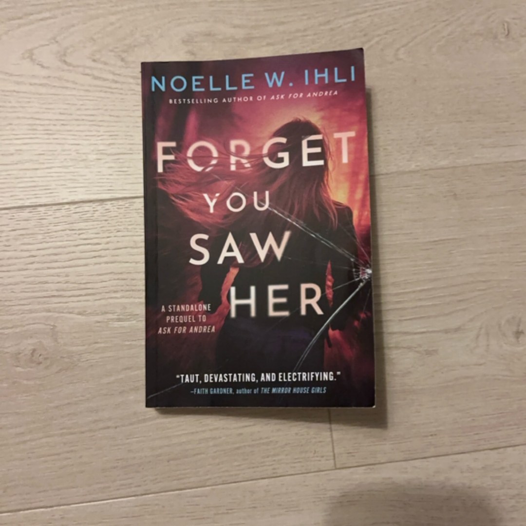 Forget You Saw Her