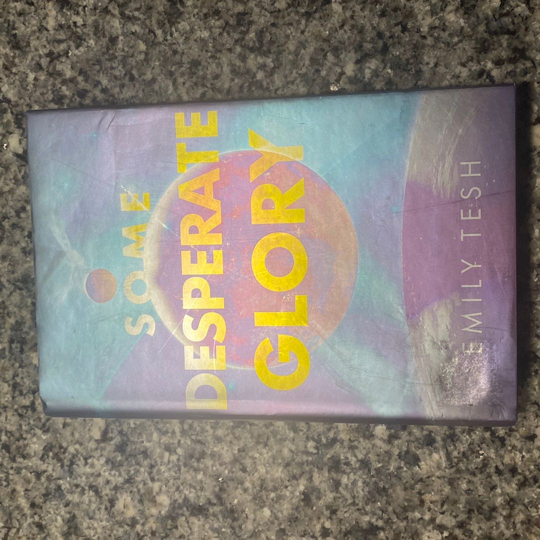 Some Desperate Glory- illumicrate