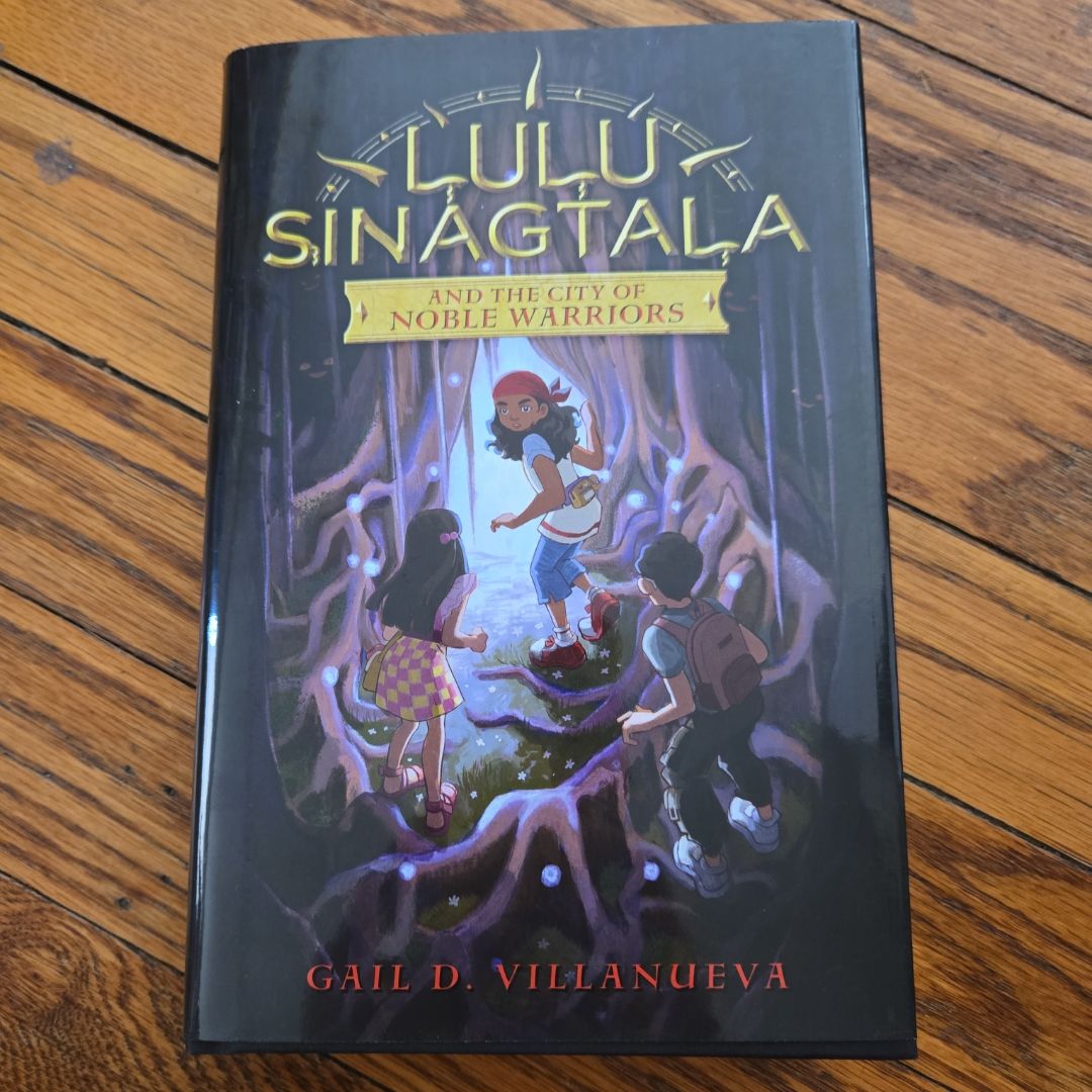 Lulu Sinagtala and the City of Noble Warriors