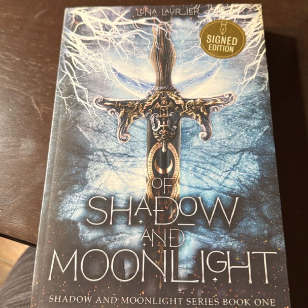 Of Shadow and Moonlight