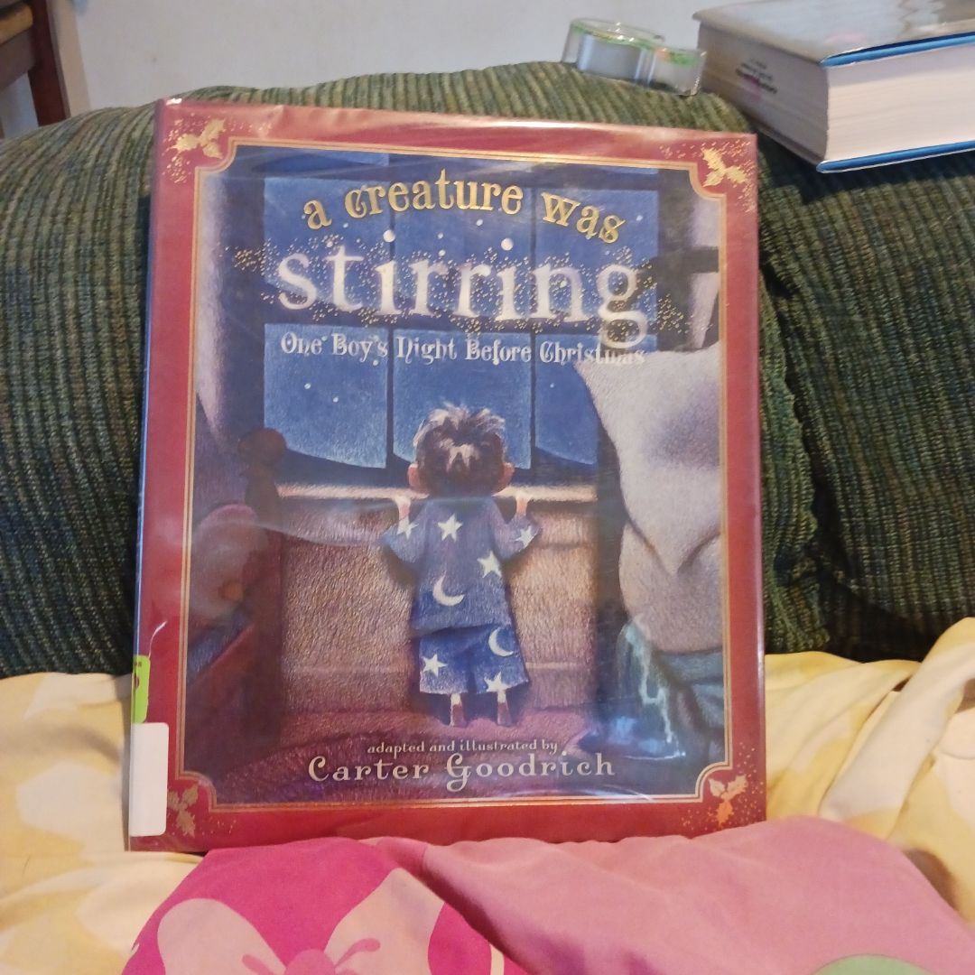 A Creature Was Stirring