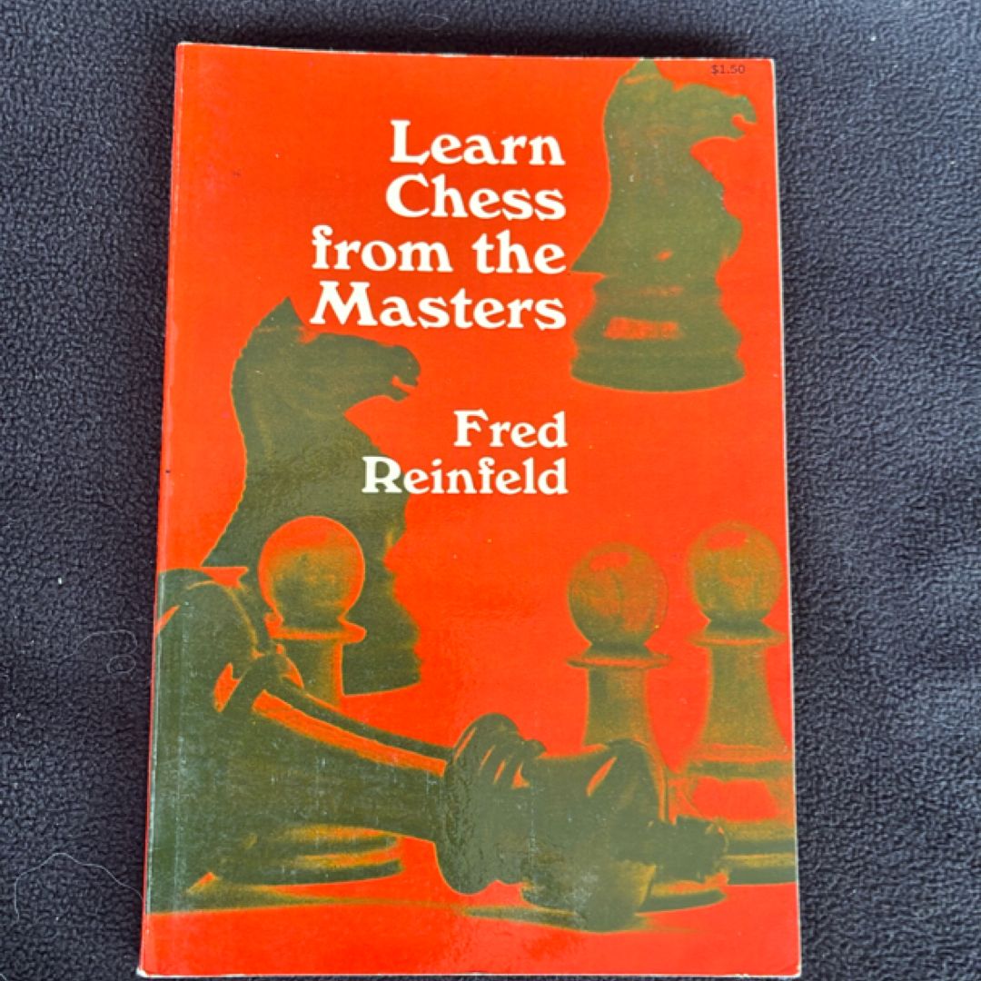 Learn Chess from the Masters