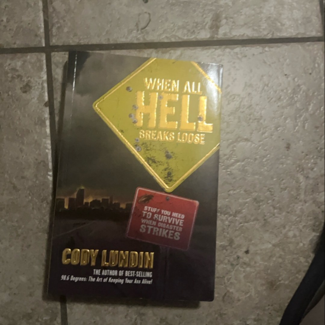When All Hell Breaks Loose