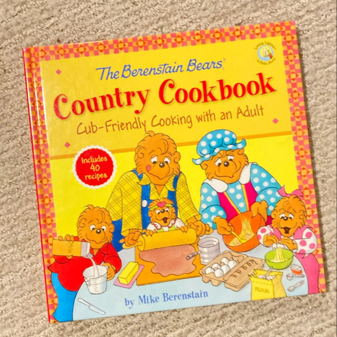 The Berenstain Bears' Country Cookbook