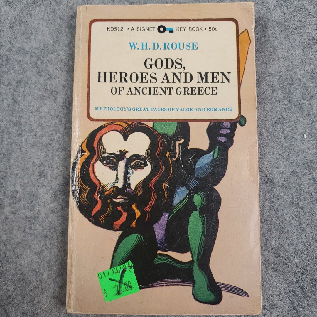 Gods, Heroes And The Men of Anciet Greece