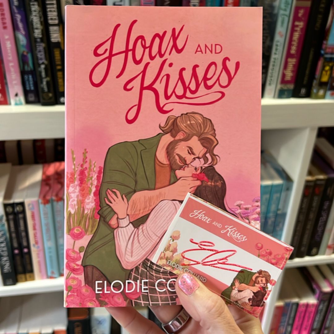 Hoax and Kisses