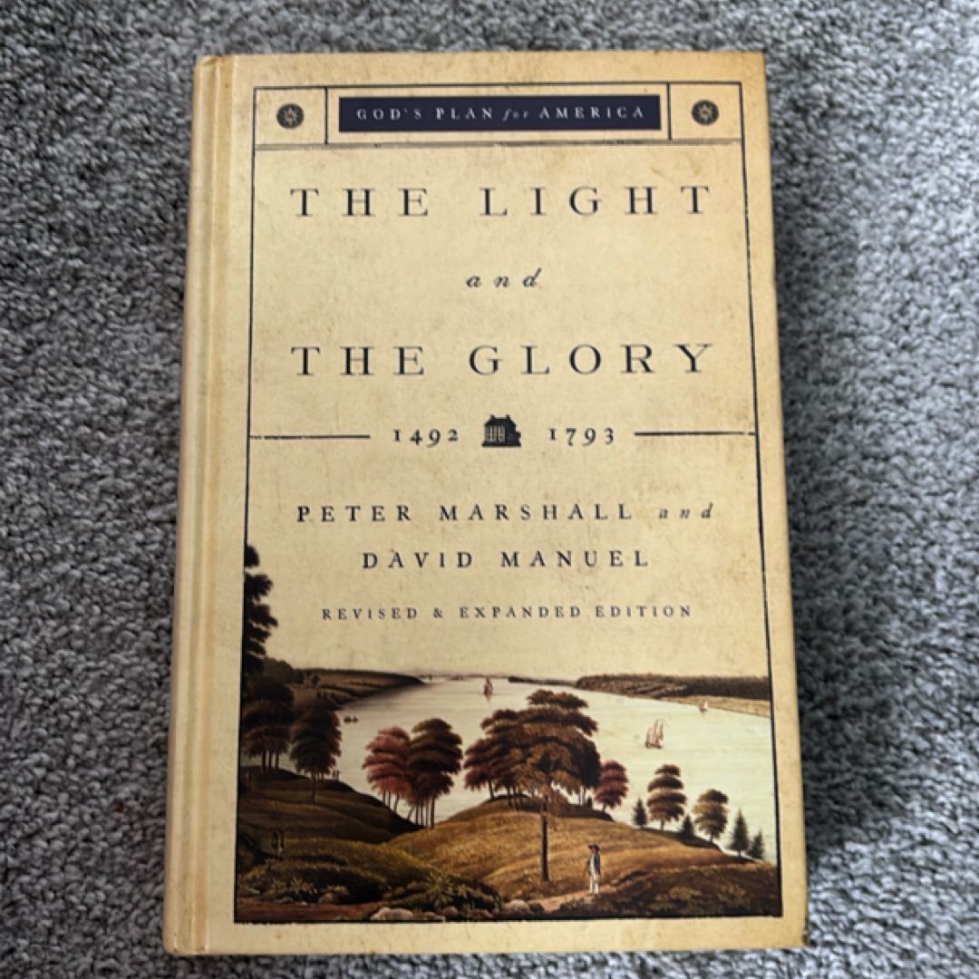 The Light and the Glory