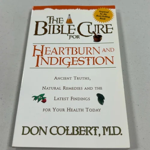 The Bible Cure for Heartburn