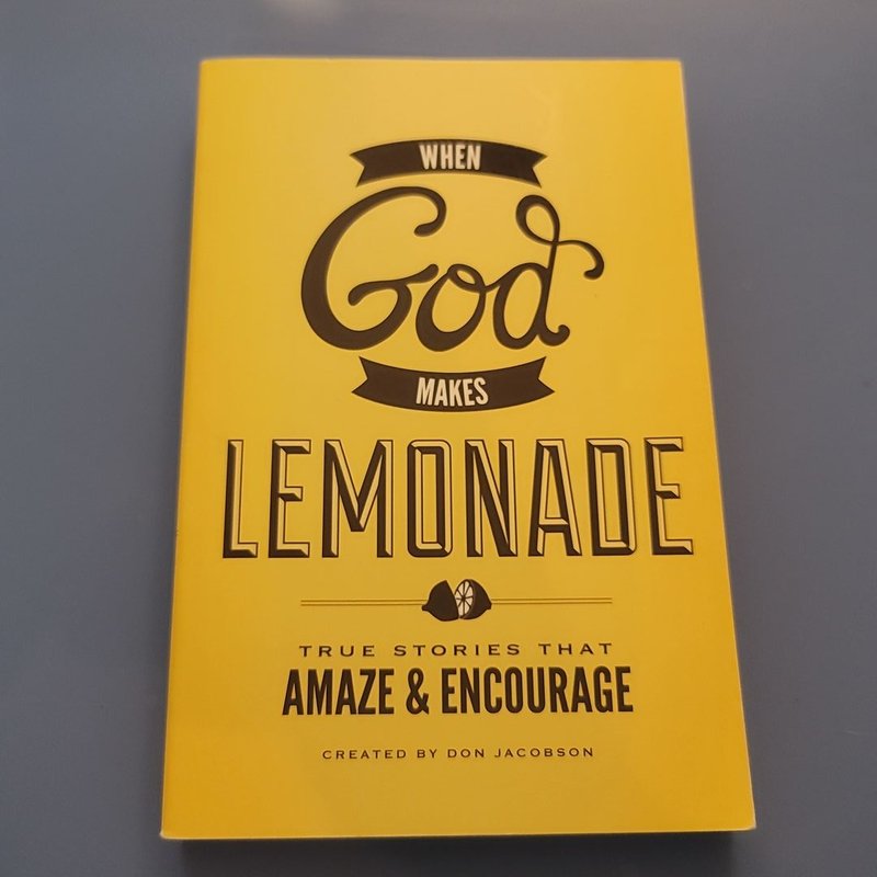 When God Makes Lemonade