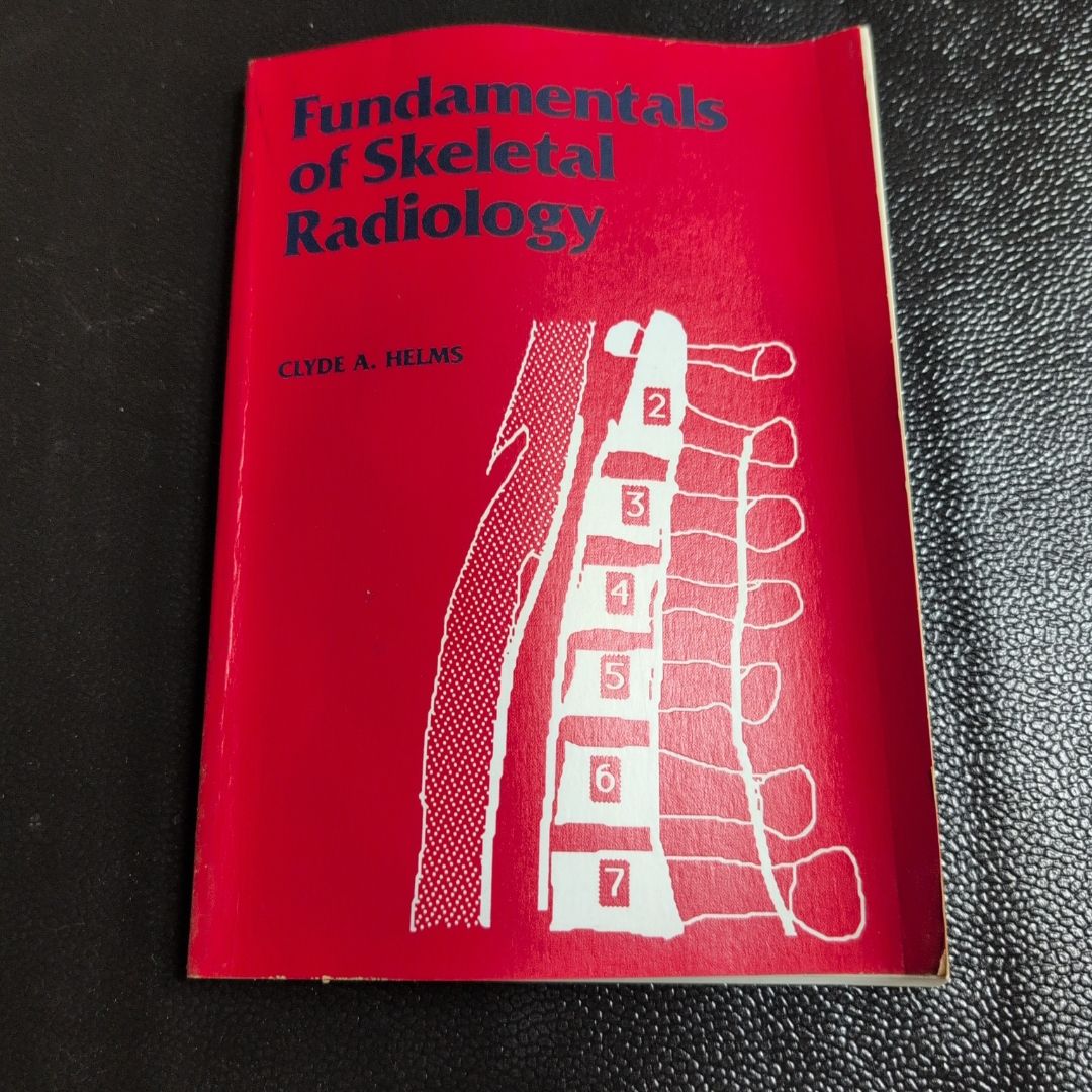 Fundamentals of Skeletal Radiology