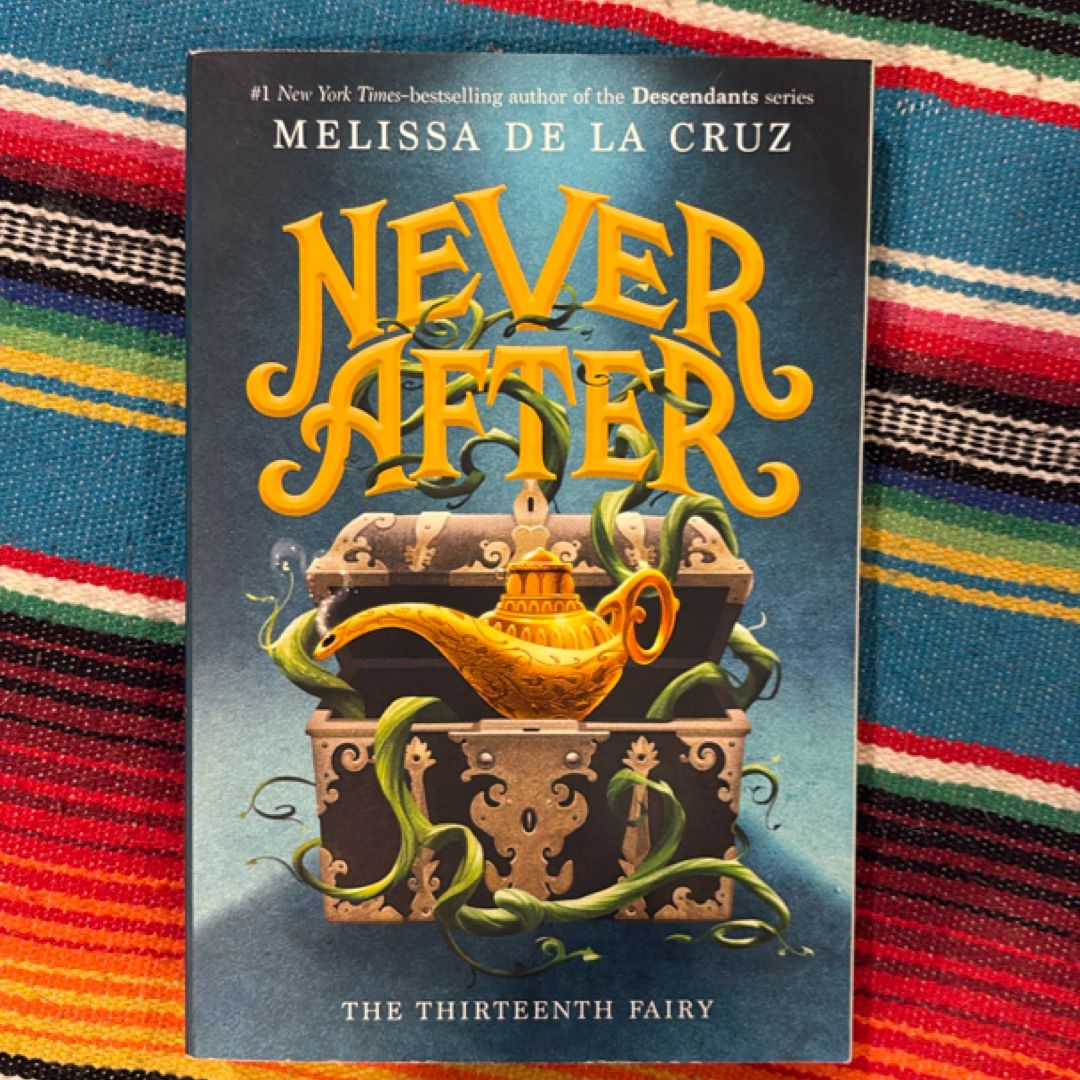 Never after: the Thirteenth Fairy