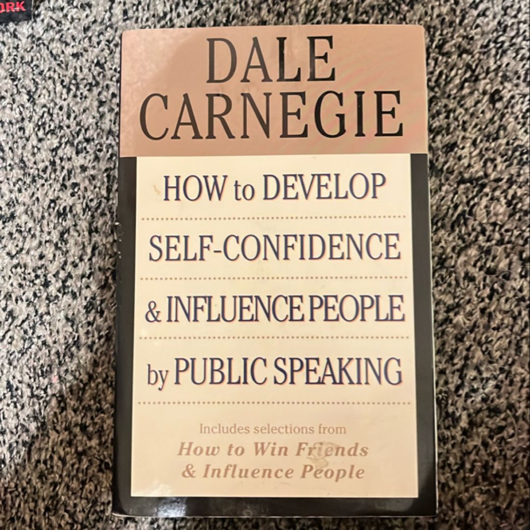 How to Develop Self-confidence and Influence People by Public Speaking