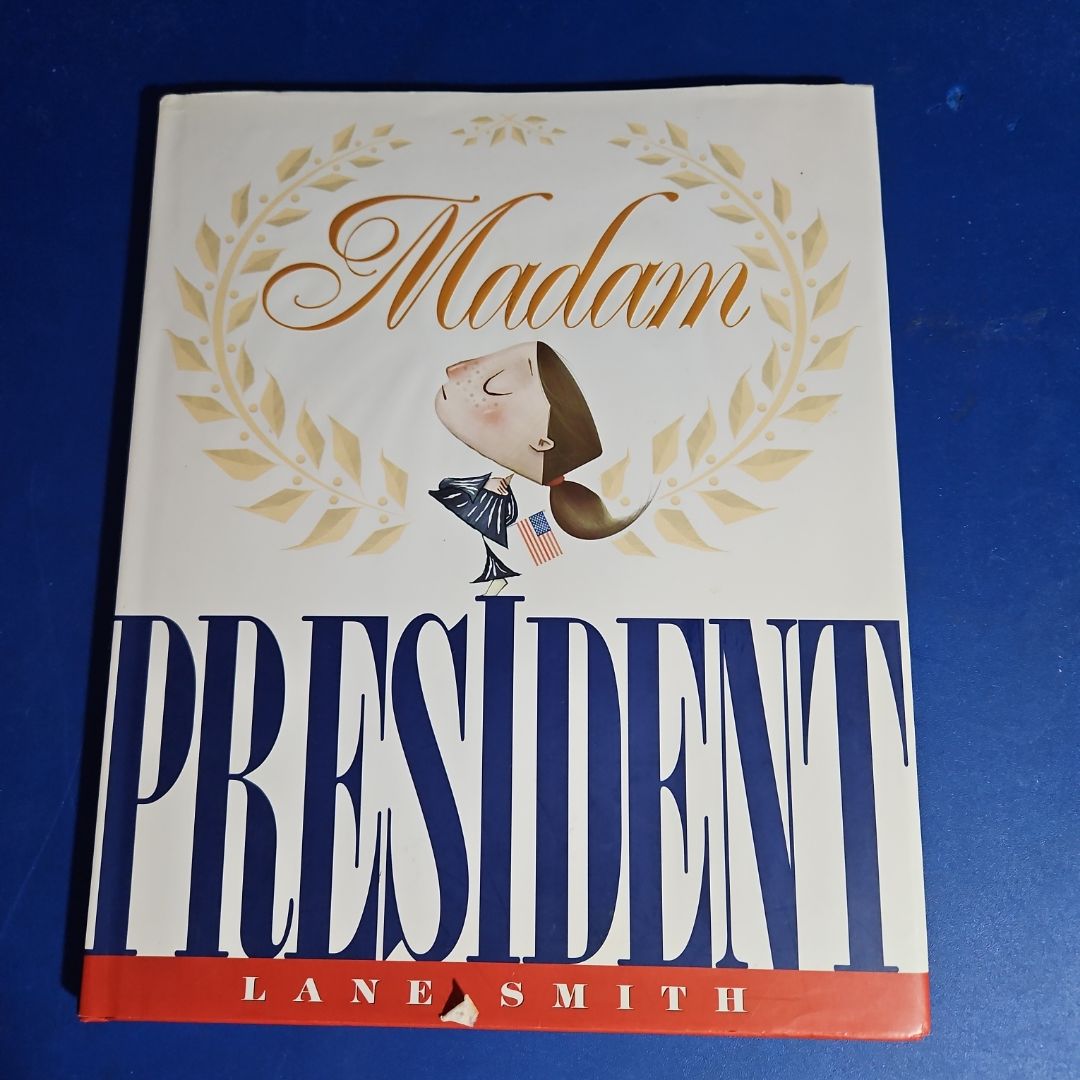 Madam President