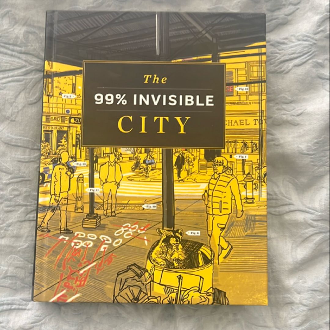 The 99% Invisible City