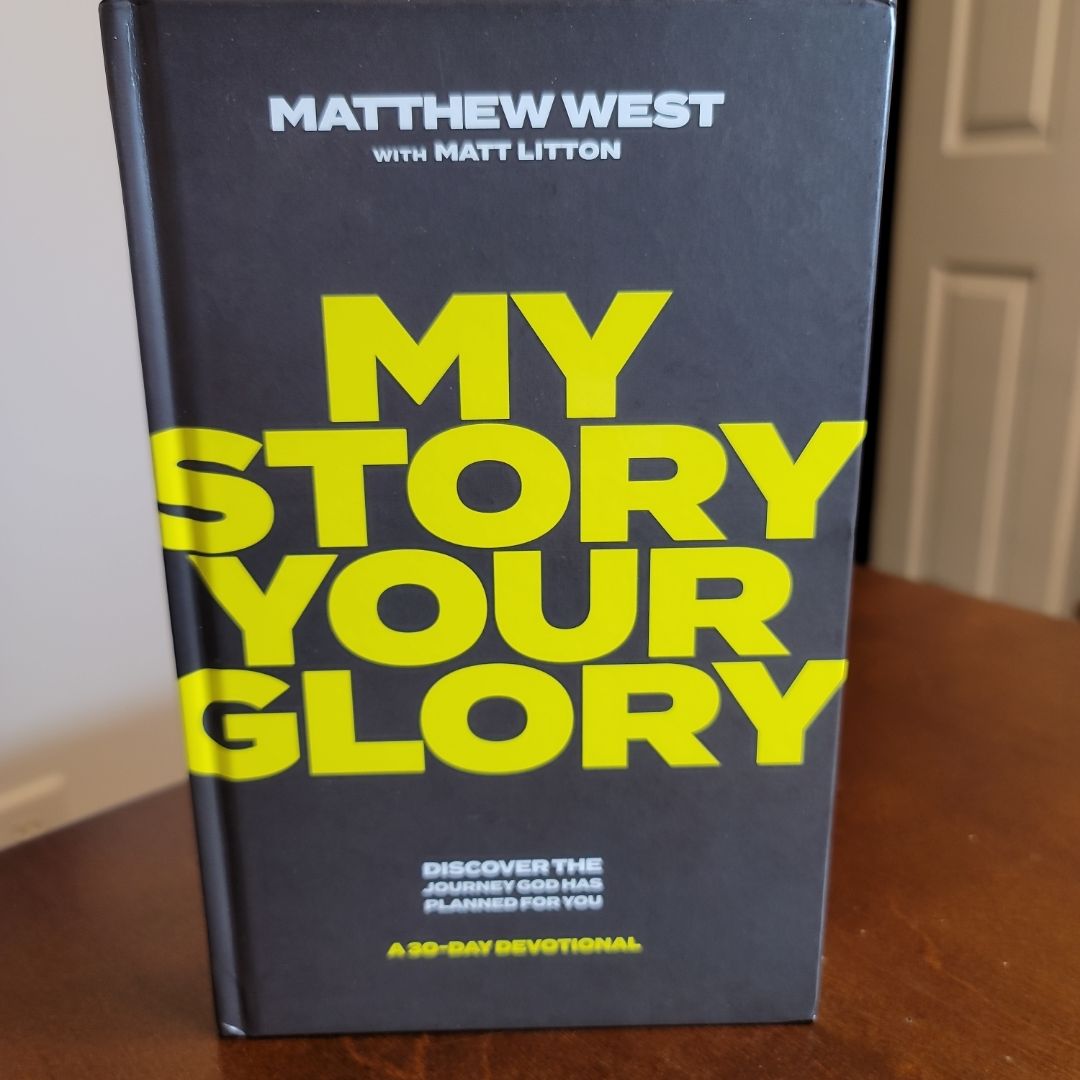 My Story, Your Glory